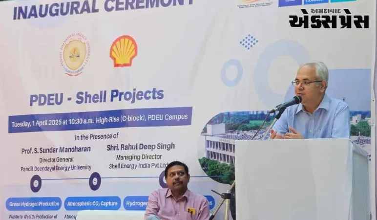 શેલ એનર્જી ઇન્ડિયા પ્રાઇવેટ લિમિટેડ દ્વારા PDEU ખાતે CSR-ફંડેડ સસ્ટેનેબિલિટી પ્રોજેક્ટ્સનું ઉદ્ઘાટન