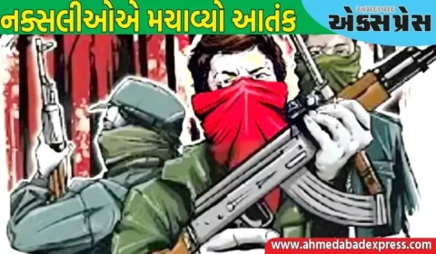 બીજાપુરમાં નક્સલીઓએ આતંક મચાવ્યો, એક સ્કૂલના વિદ્યાર્થી સહિત ત્રણની ગળું દબાવીને હત્યા કરવામાં આવી