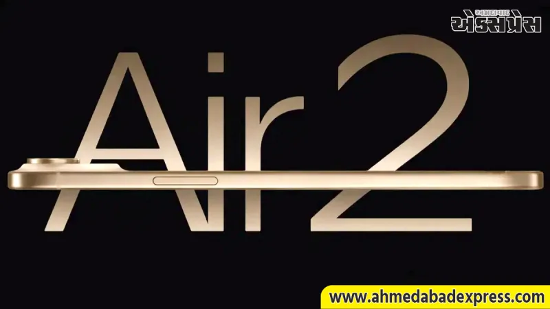 iPhone Air 2 ના કેમેરાને અપગ્રેડ કરવામાં આવશે, જેમાં બે 48-મેગાપિક્સલ કેમેરા હશે!